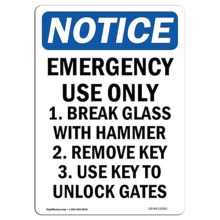 Signmission Safety Sign, OSHA , 10" Height, Rigid Plastic, Emergency Use Only 1. Break Glass Sign, Portrait OS-NS-P-710-V-11925